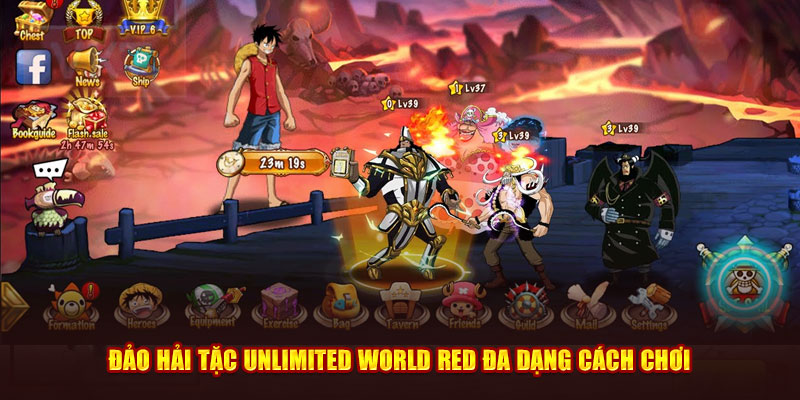 Đảo hải tặc Unlimited World Red đa dạng cách chơi